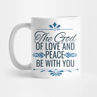 God Love And Peace Religious Saying Mug